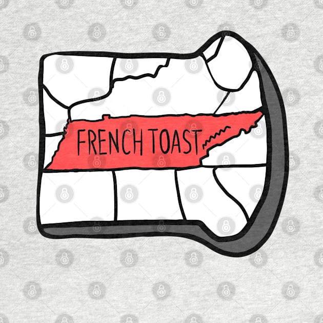 Tennessee Toast by FrenchToast